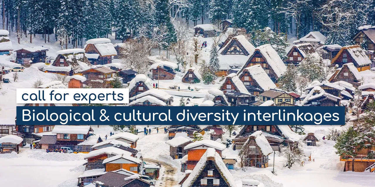 BioAgora call for experts on Biological & cultural diversity interlinkages